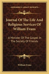 Journal of the Life and Religious Services of William Evans