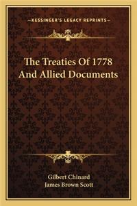 The Treaties Of 1778 And Allied Documents