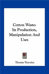 Cotton Waste