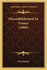 Disestablishment in France (1906)