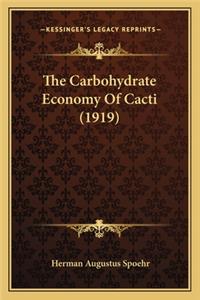 Carbohydrate Economy of Cacti (1919)