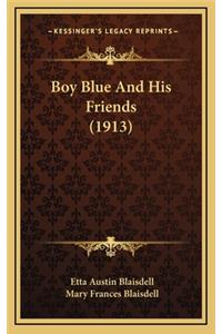 Boy Blue and His Friends (1913)