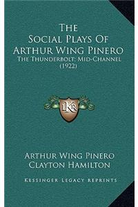 The Social Plays of Arthur Wing Pinero