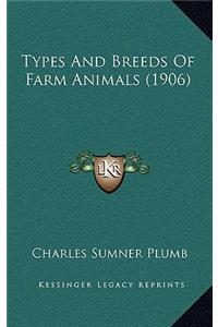 Types and Breeds of Farm Animals (1906)
