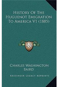 History Of The Huguenot Emigration To America V1 (1885)