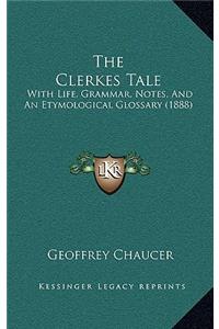 The Clerkes Tale