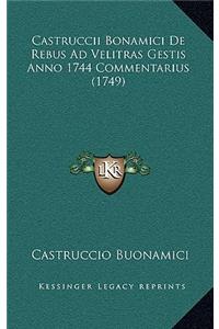 Castruccii Bonamici De Rebus Ad Velitras Gestis Anno 1744 Commentarius (1749)