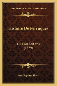 Histoire De Perruques
