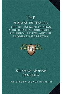 The Arian Witness