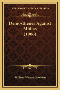 Demosthenes Against Midias (1906)