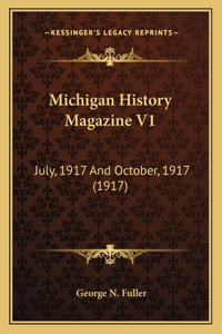 Michigan History Magazine V1