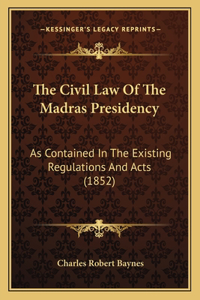 Civil Law Of The Madras Presidency