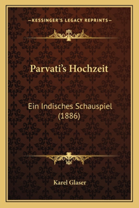Parvati's Hochzeit