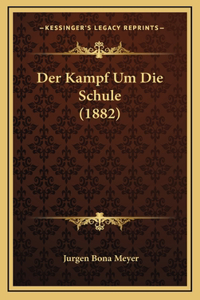 Der Kampf Um Die Schule (1882)