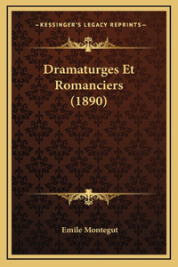 Dramaturges Et Romanciers (1890)