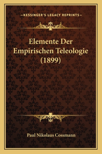 Elemente Der Empirischen Teleologie (1899)