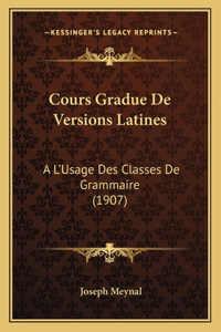 Cours Gradue De Versions Latines