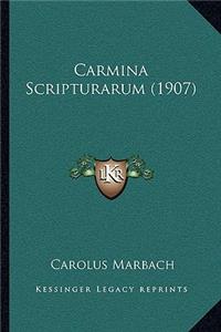 Carmina Scripturarum (1907)