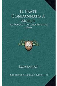 Il Frate Condannato a Morte