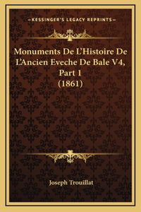 Monuments De L'Histoire De L'Ancien Eveche De Bale V4, Part 1 (1861)
