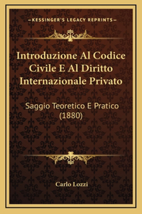 Introduzione Al Codice Civile E Al Diritto Internazionale Privato