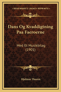 Dans Og Kvaddigtning Paa Faeroerne
