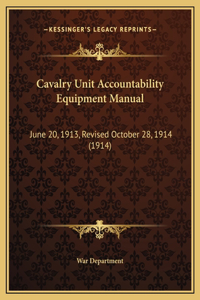 Cavalry Unit Accountability Equipment Manual