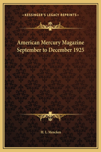 American Mercury Magazine September to December 1925