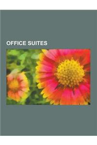 Office Suites: Ability Office, Ability Plus, AppleWorks, Apptivo, Autograph (Software), Bridge Street Properties, Calligra Suite, Cel