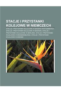 Stacje I Przystanki Kolejowe W Niemczech: Stacje I Przystanki Kolejowe W Badenii-Wirtembergii, Stacje I Przystanki Kolejowe W Bawarii