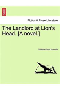 Landlord at Lion's Head. [A Novel.]