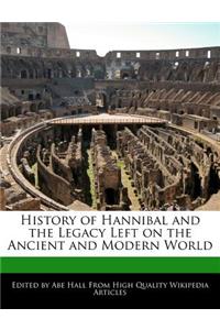 History of Hannibal and the Legacy Left on the Ancient and Modern World