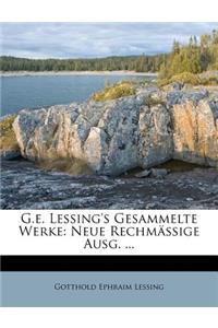 G.E. Lessing's Gesammelte Werke