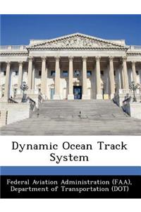 Dynamic Ocean Track System