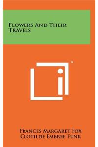 Flowers and Their Travels