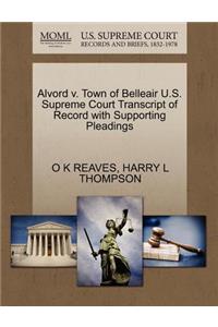 Alvord V. Town of Belleair U.S. Supreme Court Transcript of Record with Supporting Pleadings