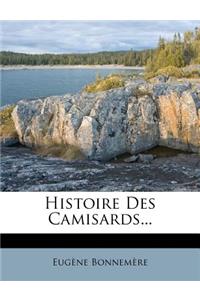 Histoire Des Camisards...