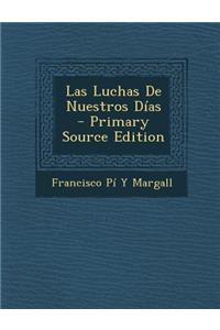 Luchas de Nuestros Dias