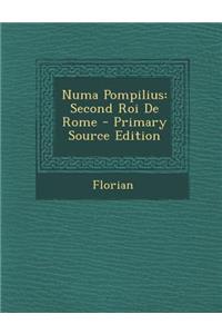 Numa Pompilius: Second Roi de Rome