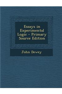 Essays in Experimental Logic