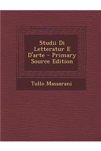 Studii Di Letteratur E D'Arte