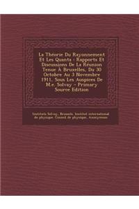 La Theorie Du Rayonnement Et Les Quanta