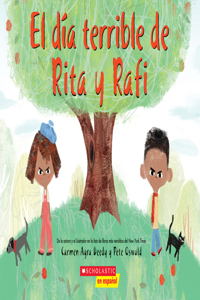 El dia terrible de Rita y Rafi (Rita and Ralph's Rotten Day)