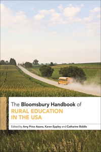 Bloomsbury Handbook of Rural Education in the United States