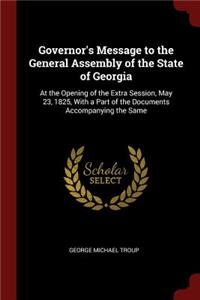 Governor's Message to the General Assembly of the State of Georgia