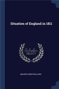 Situation of England in 1811