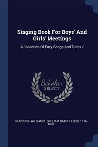 Singing Book For Boys' And Girls' Meetings