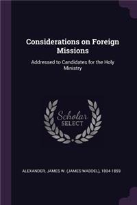 Considerations on Foreign Missions