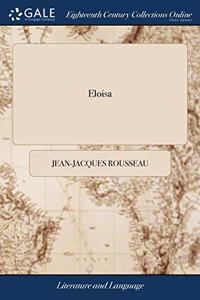 ELOISA: OR, A SERIES OF ORIGINAL LETTERS