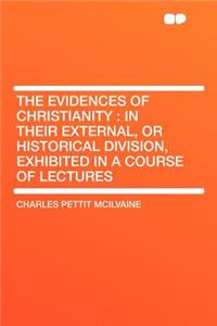 The Evidences of Christianity